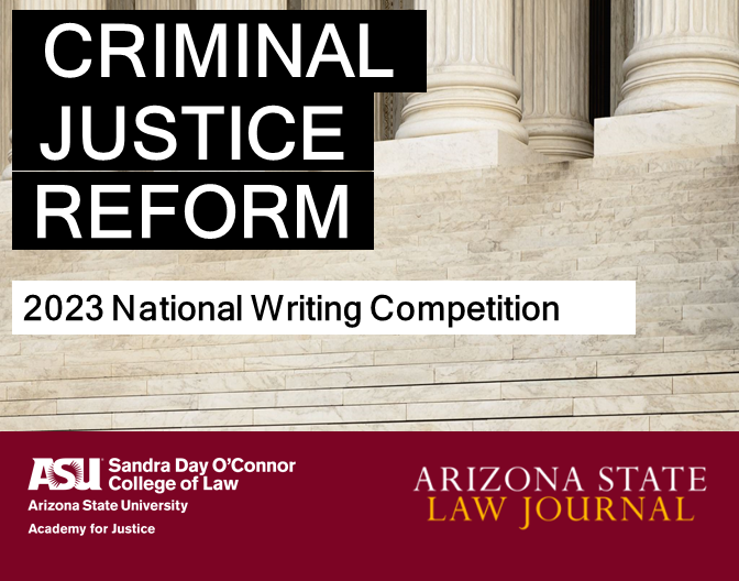 academy4justice's tweet photo. A4J &amp; @ArizStLJ seek applicants for the 2023 Criminal Justice Reform #WritingCompetition. This #NationalCompetition is open to full-time law students &amp; seeks to promote scholarship centering on #CriminalJusticeReform.   
More info &amp; how to apply by July 1: https://t.co/cEL0mmVAgi https://t.co/vikCUIlD4B