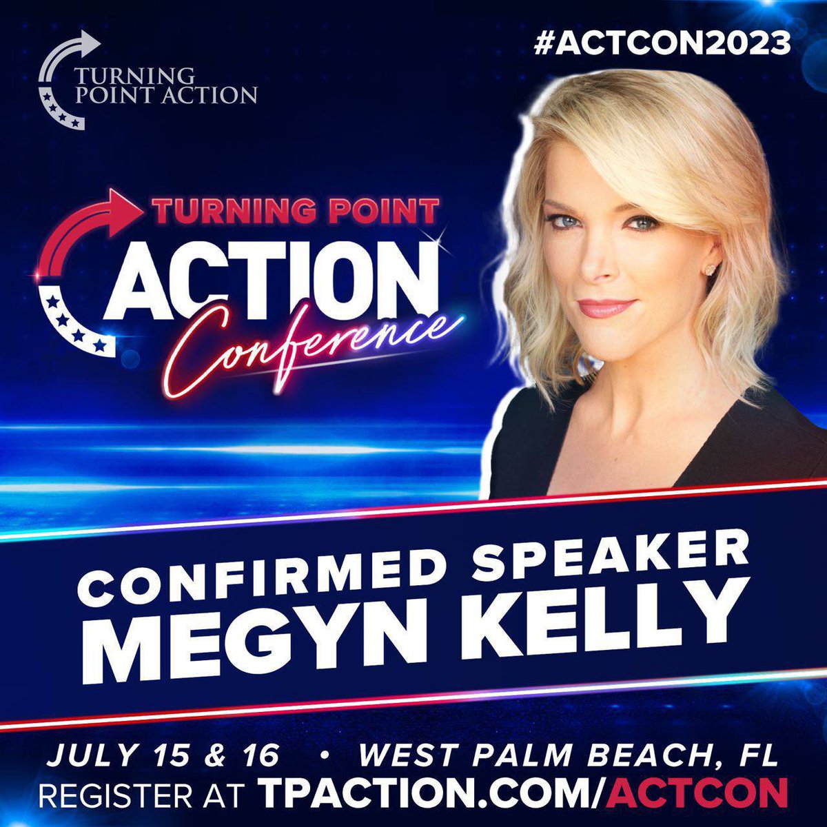 🚨🚨BREAKING🚨🚨

Turning Point Action is thrilled to announce that MEGYN KELLY is confirmed for #ACTCON2023

We’re only a month out from the biggest event of the summer! Be sure to grab your tickets today! ⬇️⬇️

TPACTION.com/ACTCON
