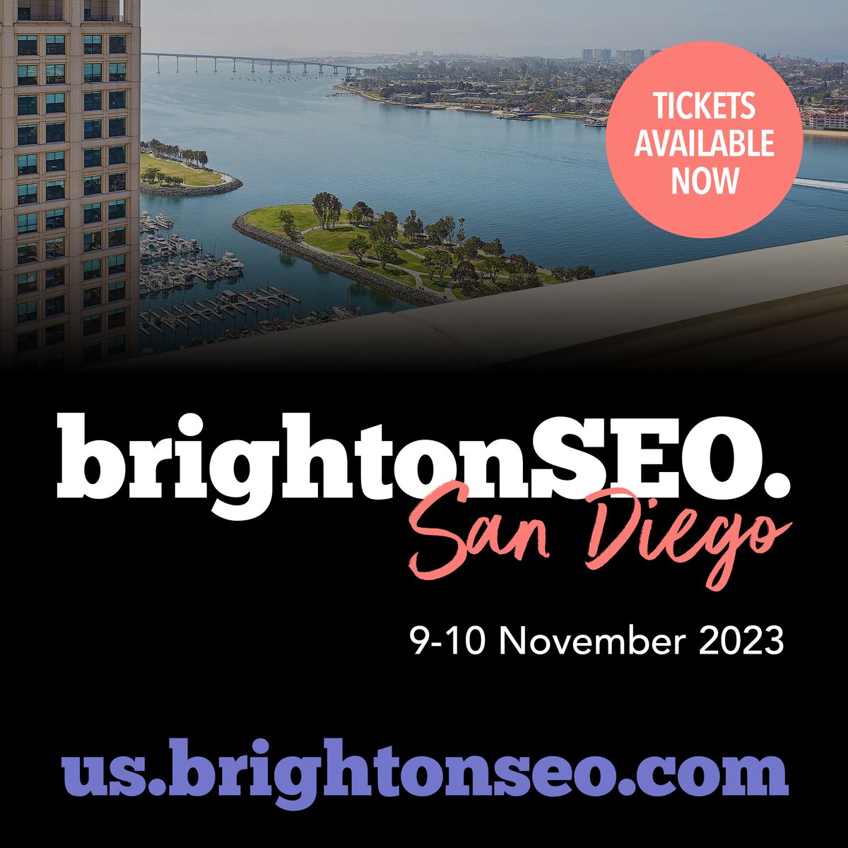 So the very first international #brightonSEO is coming to San Diego on the 9-10 of Nov.

2 day Friend Tickets and 3 day training tickets are available right now.

us.brightonseo.com