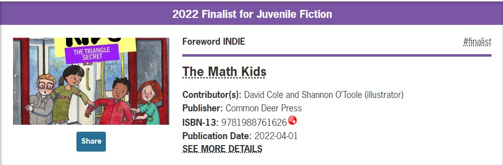 Congratulations to @The_Math_Kids and @shannonotool for being a 2022 Finalist for #JuvenileFiction in the @ForewordReviews awards. You can find The Math Kids The Triangle Secret (and the entile #middlegrade series) wherever you buy books.