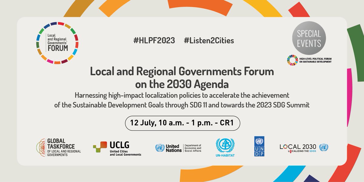 🗓 Save the date: Local and Regional Governments Forum on the 2030 Agenda on 12 July

👉 Join this #HLPF Special Event to learn about high-impact localization policies and partnerships for the #SDGs currently in place: sdgs.un.org/events/LRGF6  #Listen2Cities