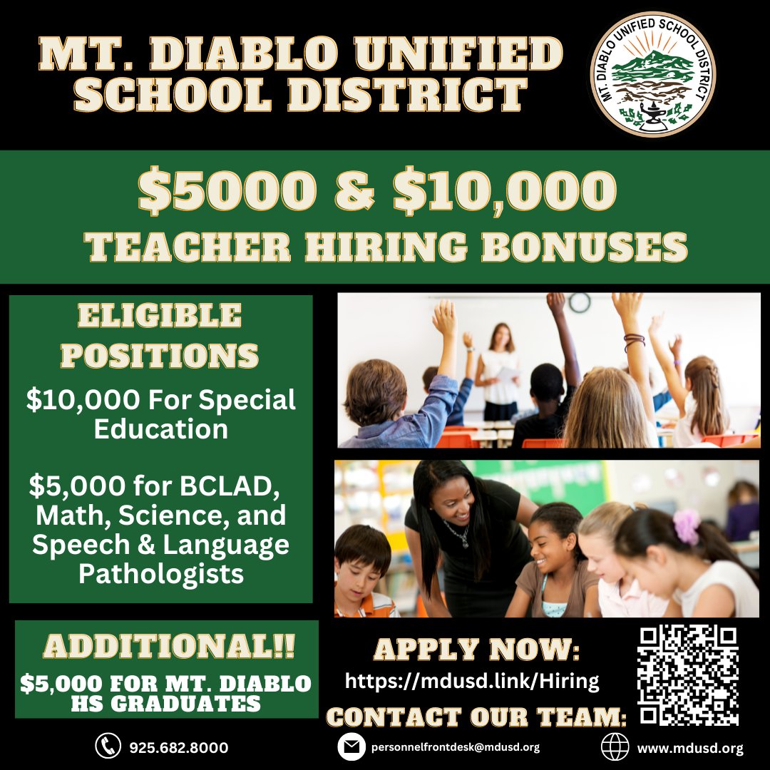 Looking to advance your educational career for the 2023-2024 school year? @MtDiabloUSD offers $10,000 and $5,000 hiring bonuses for certain teaching positions. Join our team! mdusd.link/Hiring