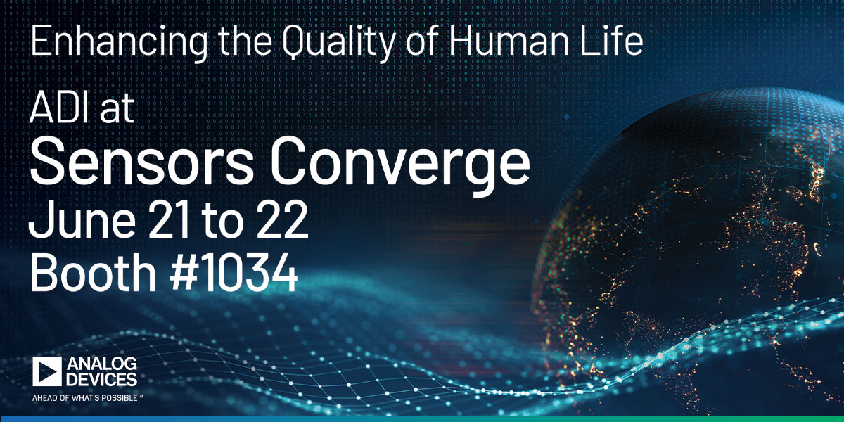 Witness the power of innovation to impact the world with #ADIatSensors.

See first-hand how our technologies are advancing the performance, speed of creation, and social impact of sensing and measurement solutions.

See you next week! ow.ly/61cC50OPF3v #SensorsConverge