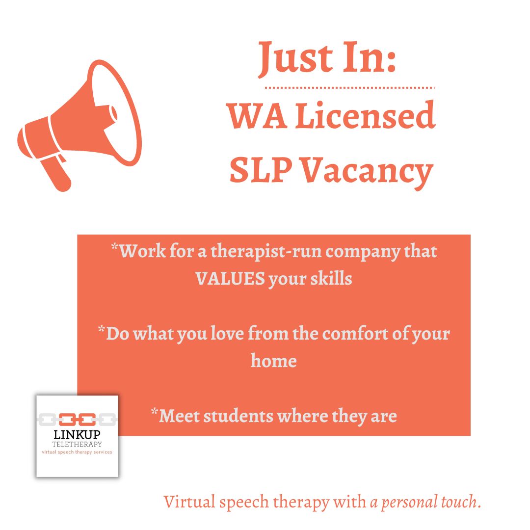Are you an SLP that's licensed in WA and wanting to provide MEANINGFUL services for the 23-24 school year out of the comfort of your home?

Good news!  We have vacancies ready for YOU!

Apply today and let's chat! linkupteletherapy.com/careers/