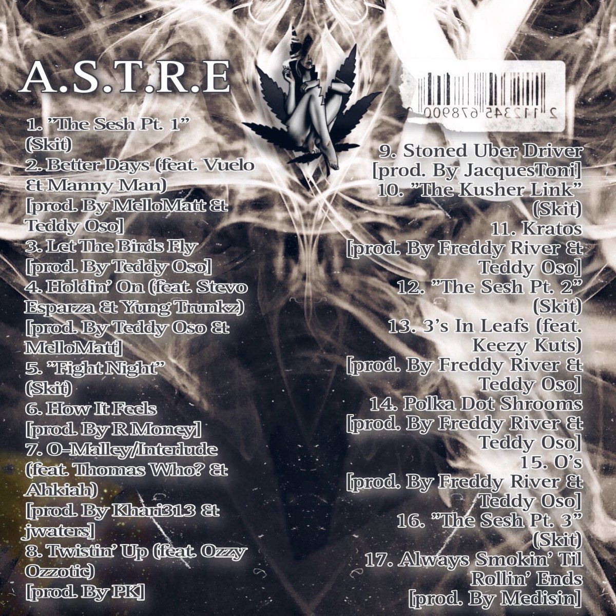 BubbaK_'s tweet photo. A.S.T.R.E 💨🔥
(Always Smokin Til Rollin Ends)

#AlbumTracklist https://t.co/1hge91sxri