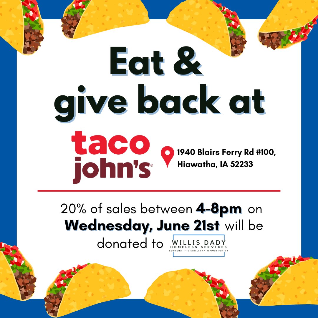 Need dinner plans on Wednesday, June 21st?😏 Grab a bite to eat at Taco John's in Hiawatha! 20% of proceeds between 4-8pm will be donated to Willis Dady Homeless Services.

What is your go-to order at Taco John's? #TacoWednesday