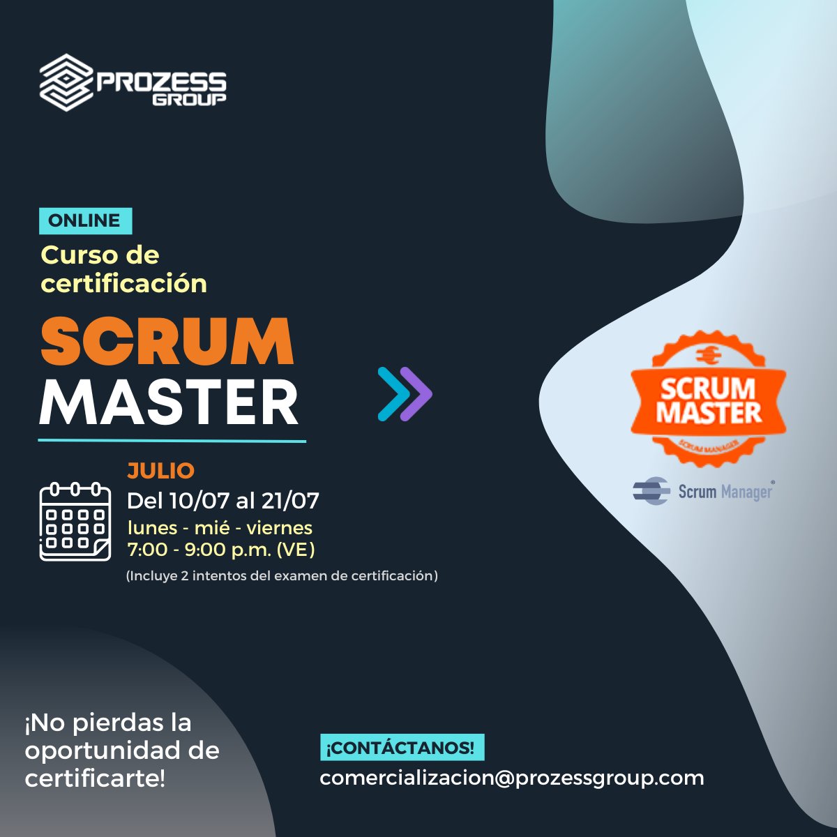 ProzessGroup's tweet photo. JULIO:Curso certificado #Scrum Master  - EDICIÓN ONLINE 
Del 10 al 21/07
🎖Ente certificador:
@ScrumManager
👉🏻Si te interesa en esta certificación, te invitamos a registrarte en el siguiente link:  https://t.co/9XbmwgI5fk
@pedrojml @Nicolas_Escobar @asalafa 
#agile #scrummaster https://t.co/I6xtbmaYMX
