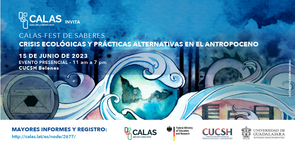 🤩 Comenzamos el «CALAS-Fest de saberes: crisis ecológicas y prácticas alternativas en el antropoceno». Te invitamos a las actividades que se estarán llevando a cabo desde las 11:00 a 19:00 horas en el CUCSH Belenes.📍 Programa aquí: 👉 bit.ly/3IZeMnd