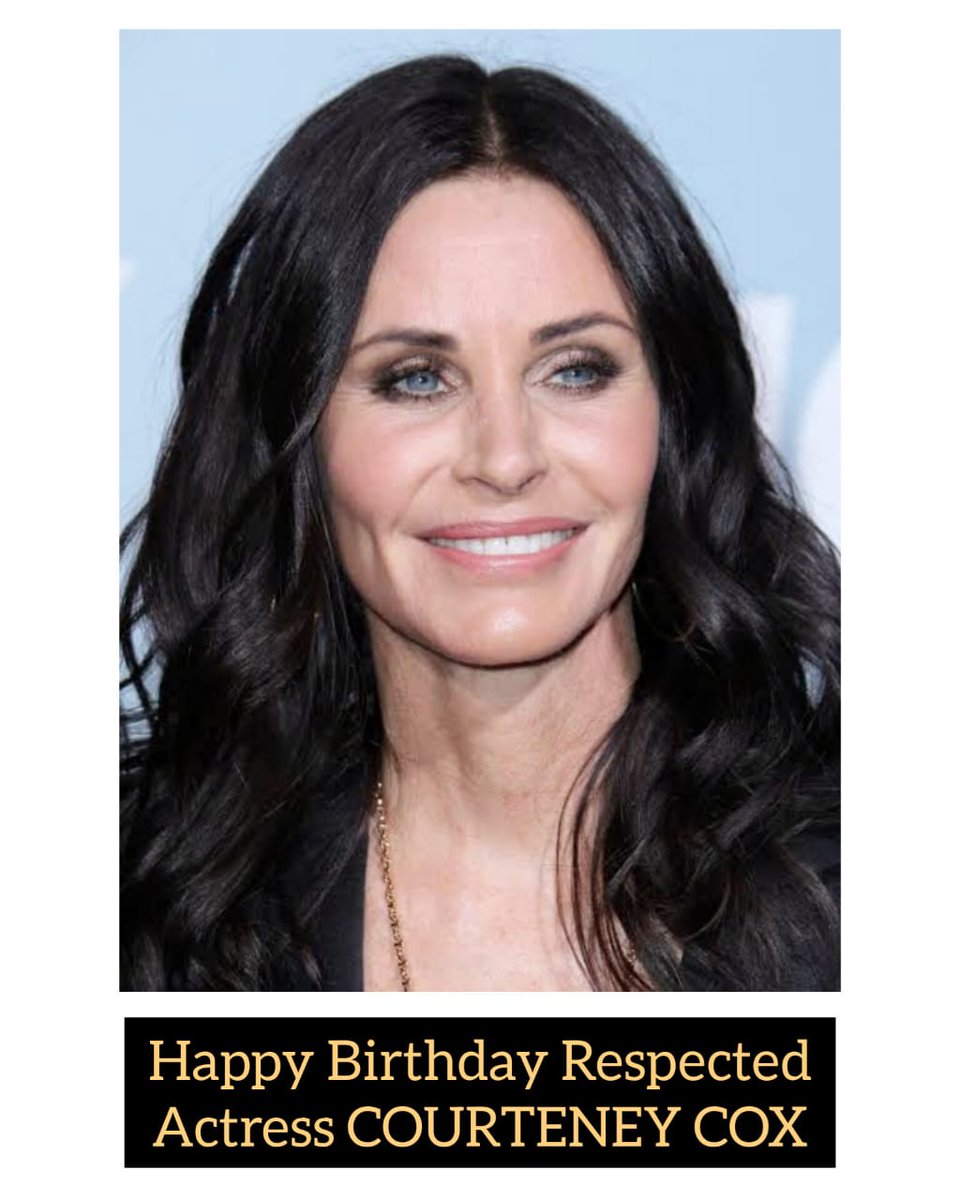 AllSOCIALMEDIA9's tweet photo. Happy Birthday Respected Actress COURTENEY COX

#HappyBirthday #COURTENEYCOX
#Actress 

#India #London 
#AllSocialMediaWorld #Magazine #BollywoodNews #WorldMagazine #News #WorldNews #Hollywood #HollywoodActress 
#Twitter https://t.co/P5oYtUmynv