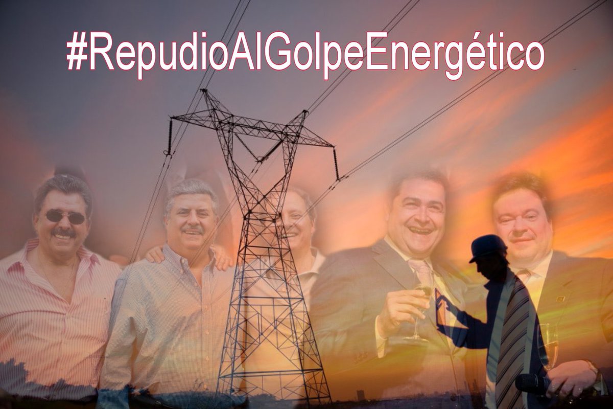 #RepudioAlGolpeEnergético