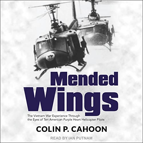 In celebration of Audiobook Appreciation Month, Mended Wings, Colin P. Cahoon's smash hit about Vietnam War Helicopter Pilots, is available this month at a 50% discount.  This promotion is available until July 9.  Check it out today!

bit.ly/MendedWingsHal…