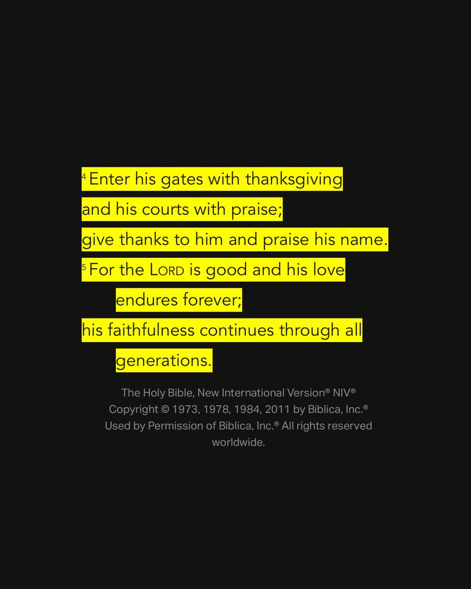 'Enter his gates with thanksgiving'
— Psalm 100:4-5