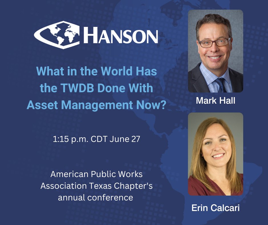 It’s almost time for the <a href="/APWATWEETS/">APWA</a> Texas Chapter’s annual conference. #Hanson’s Mark Hall and DOT-US's Erin Calcari are presenting “What in the World Has the TWDB Done With Asset Management Now?” For the #conference schedule: txapwa.com/wp-content/upl….