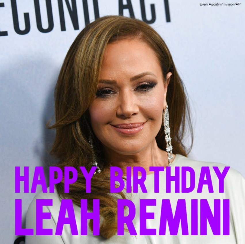  HAPPY BIRTHDAY! Leah Remini turns 5 3 today. 