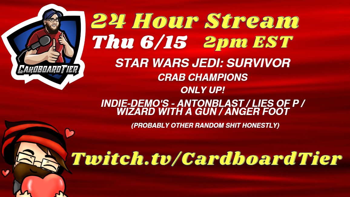 24-HOUR-STREAM happening NOW! We'll be playing Star Wars for a good while, then hopping between other games late night! #Twitch #Streams #24HourStream

>> Twitch.tv/CardboardTier <<

#LIVE #StarWarsJediSurvivor #CrabChampions #OnlyUp #indiegame