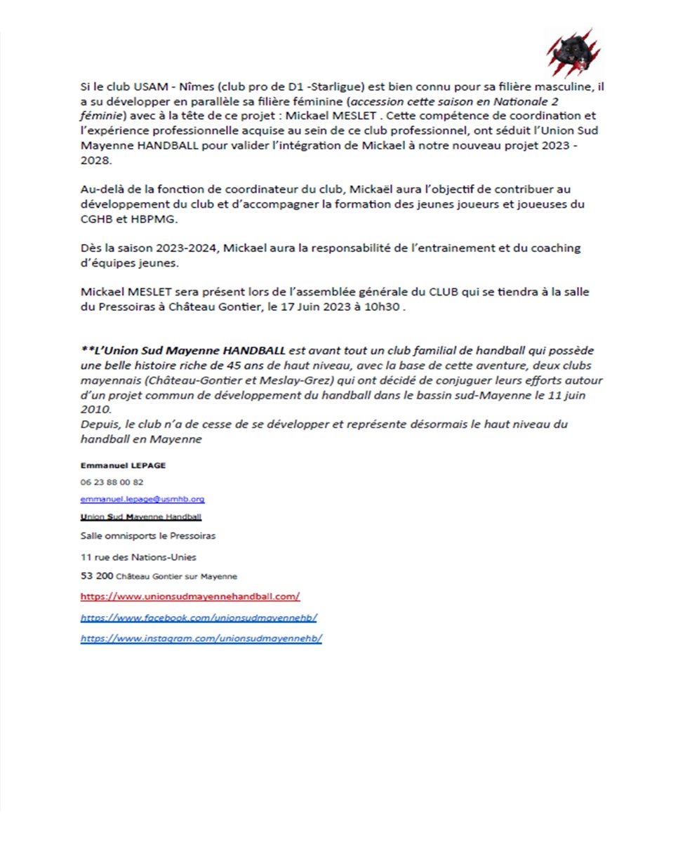 📣 RECRUTEMENT 

Nous avons le plaisir de vous annoncer l'arrivée de Mickaël MESLET au Manager du club et entraineur des équipes jeunes. 

📜Le communiqué de Presse ci joint, détaille cette nouvelle aventure !