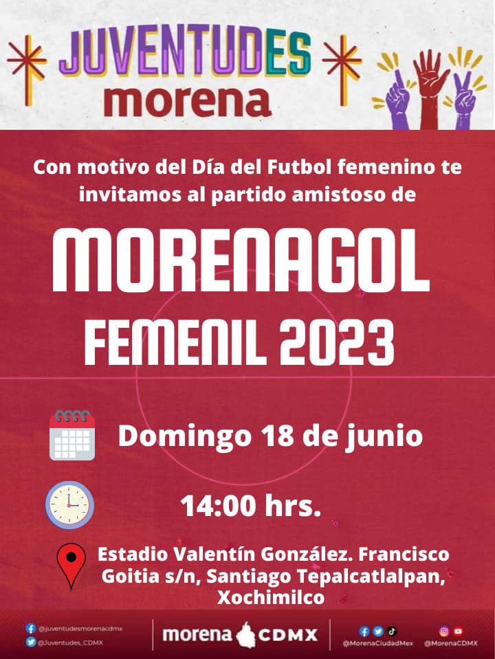 Te invitamos a participar en el partido amistoso femenil de Morenagol 2023 que se realizará en el marco del Día Internacional del Fútbol Femenino.
🗓️ Domingo 18 de junio
⏰ 14:00 Hrs.
📍 Estadio Valentín González, ubicado en Francisco Goytia 11, San Pedro, Xochimilco, CDMX.