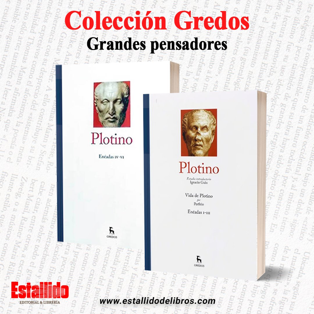EstallidoLibros's tweet photo. COLECCIÓN GREDOS
✔️Volumen 42: Plotino I
Vida de Plotino por Porfirio y Enéadas I-III
✔️Volumen 37: Plotino II
Enéadas IV-VI. 
📦📚¡Envíos dentro de Lima Metropolitana tiene un costo fijo de 5 soles! 
📲WSP 949 773 775

Consíguelo aquí 👉  https://t.co/gP4OhhlY7W https://t.co/CuEZkya3n6