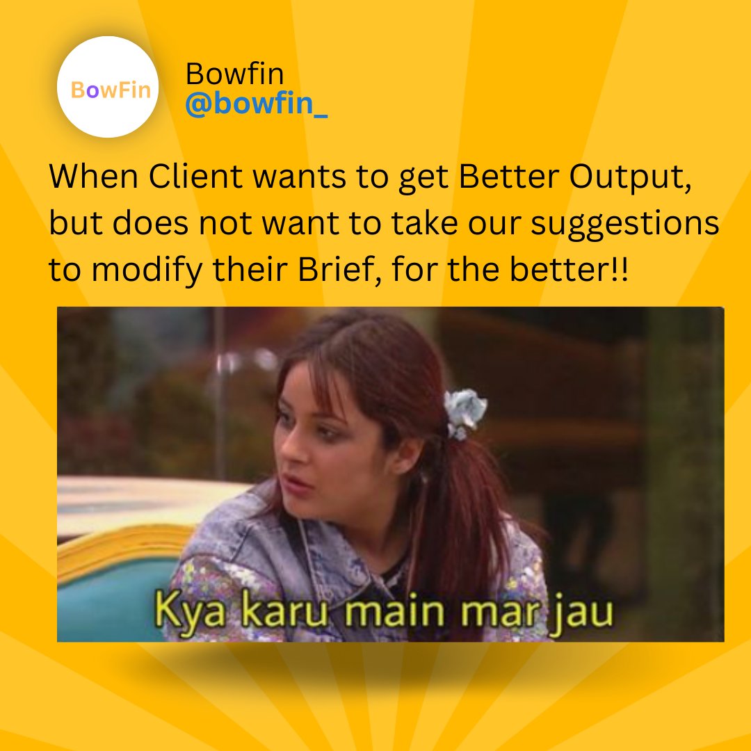 bowfin_'s tweet photo. When Client wants to get Better Output, but does not want to take our suggestions to modify their Brief, for the better!!

#bowfin #DailyNews #DigitalMarketing #DigitalMarketer #success #growth #digital #EveryMonday #trending #funnymemes #BeDigital #MarketingTips #SmallBusiness https://t.co/IDwBNJvp8l