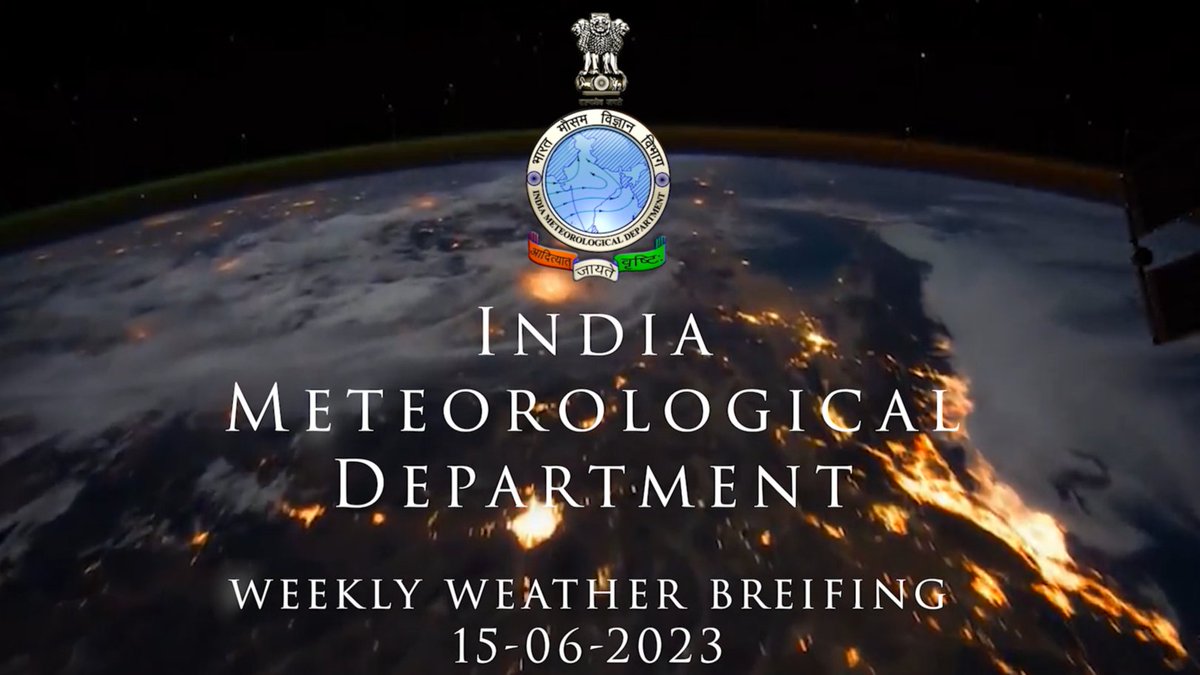 India Meteorological Department on Twitter "Weekly Briefing (Hindi) 15