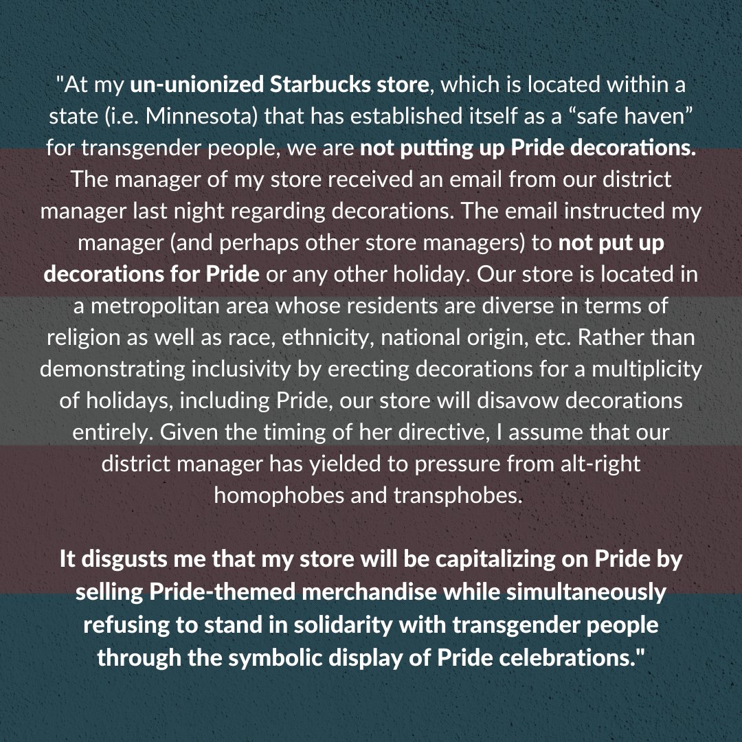 Workers are exposing Starbucks’ lies in response to the news of pride decorations being banned in dozens of cafes. Here is the statement of a Minnesota worker speaking out --