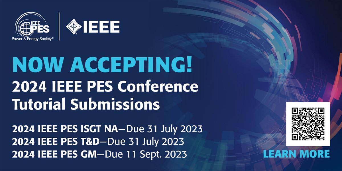 ieee_pes's tweet photo. Open Call! For 2024 IEEE PES Conference Tutorial Submissions
Learn more & submit hereโถ๏ธ https://t.co/oHpx9oNImL
- 2024 ISGT North America, due 31 July 2023
- 2023 T&D, due 31 July 2023
- 2024 PES GM, due 11 Sept 2023
#ieeepes #callfortutorials #isgtna #ieeepestandd #ieeepesgm https://t.co/BG7Hl589ty
