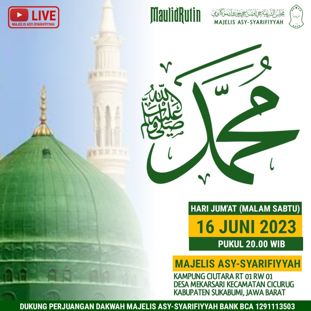 ▶️ LIVE <a href="/majelis_info/">Info Jadwal Majelis</a> <a href="/JadwalMajelis/">Majelis.info</a> :
Maulid Rutin Majelis <a href="/asysyarifiyyah/">Majelis Asy-Syarifiyyah</a>
Jum'at, 16 Juni 2023 | Pukul 20.00 WIB
di Ciutara, Cicurug - Sukabumi
<a href="/LIRIKSOLAWAT/">LIRIK SOLAWAT</a> <a href="/txtdarisukabumi/">txtdarisukabumi</a> @infosmi_id <a href="/sukabumitoday/">Sukabumi Today</a> <a href="/SukabumiFace/">Sukabumi Face</a>