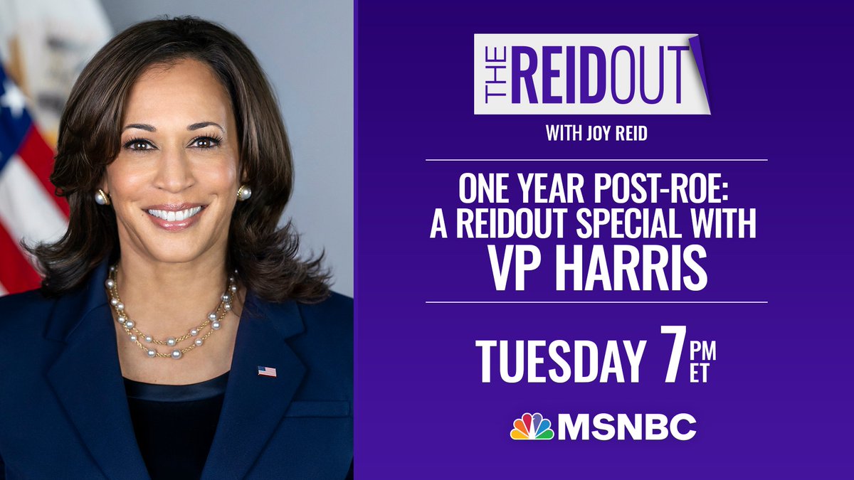 thereidout's tweet photo. Tuesday at 7pE Joy Reid hosts "One Year Post-Roe: A ReidOut Special with VP Harris," a conversation about reproductive rights with Vice President Kamala Harris &amp; those impacted by the Dobbs decision almost 1 year since the Supreme Court ruling overturning Roe v. Wade. #TheReidOut https://t.co/NTmg6l4N7x