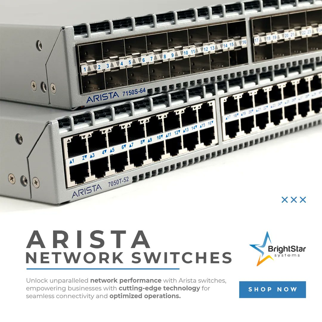 BrightStar_USA's tweet photo. Unlock seamless network performance with Arista Network Switches. Boost productivity and save up to 95% off list price! 🔄💪 
https://t.co/YYS6676JuY 

#BrightStarSystems #AristaNetworkSwitches #SaveBig https://t.co/UJnzfSAkVm