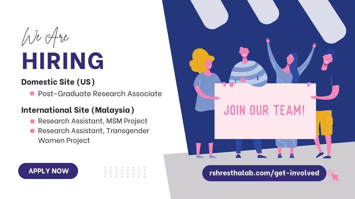 Shrestha_Lab's tweet photo. 📢 Join our team!

We have multiple job positions. For full job descriptions, visit🔗👇

☑️Post-Graduate Research Associate: https://t.co/0gM7jS65O1
☑️Research Assistant, MSM Project: https://t.co/DghrtjpSYO
☑️Research Assistant, Transgender Women Project: https://t.co/enVtksFWYk https://t.co/32aF7GMBmX