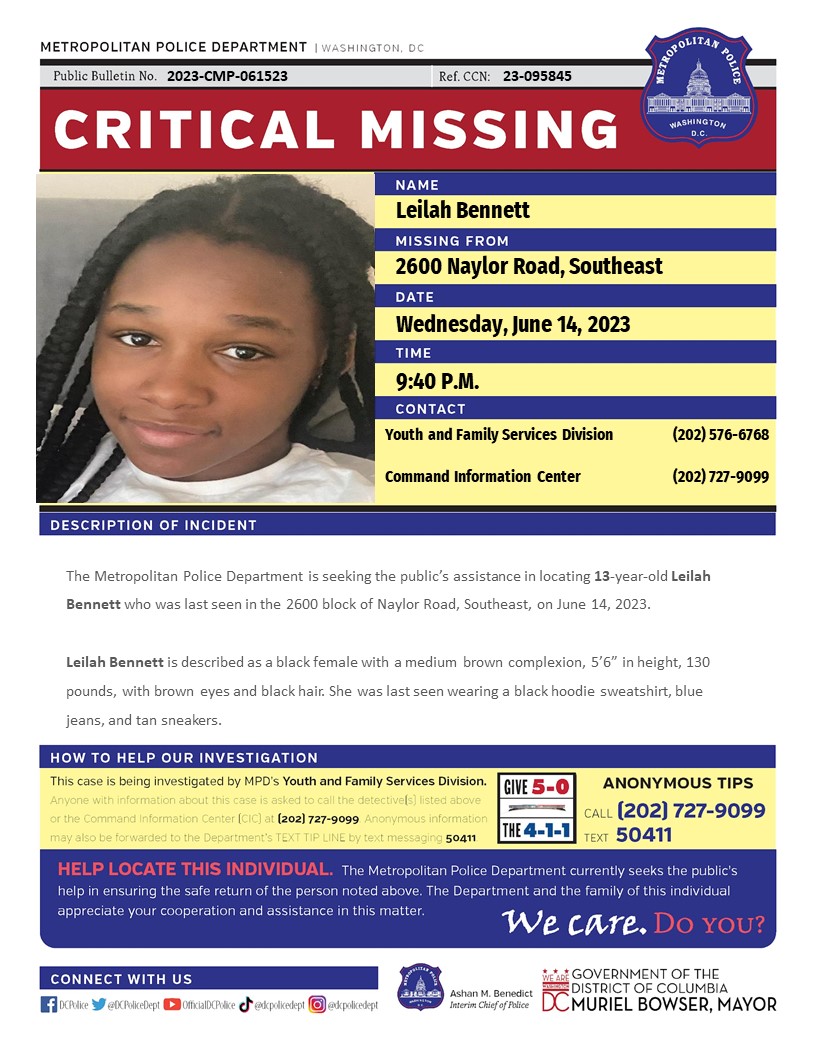 DCPoliceDept's tweet photo. #MissingPerson 13-year-old Leilah Bennett who was last seen in the 2600 block of Naylor Road, Southeast, on June 14, 2023.

Have Info? Call 202-727-9099 or Text 50411 https://t.co/s9w9dQ7w1d