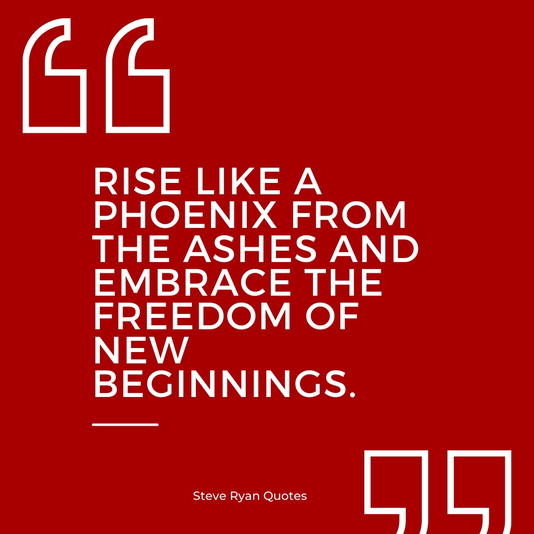 Rise like a phoenix from the ashes and embrace the freedom of new beginnings. #RiseLikeAPhoenix #NewBeginnings