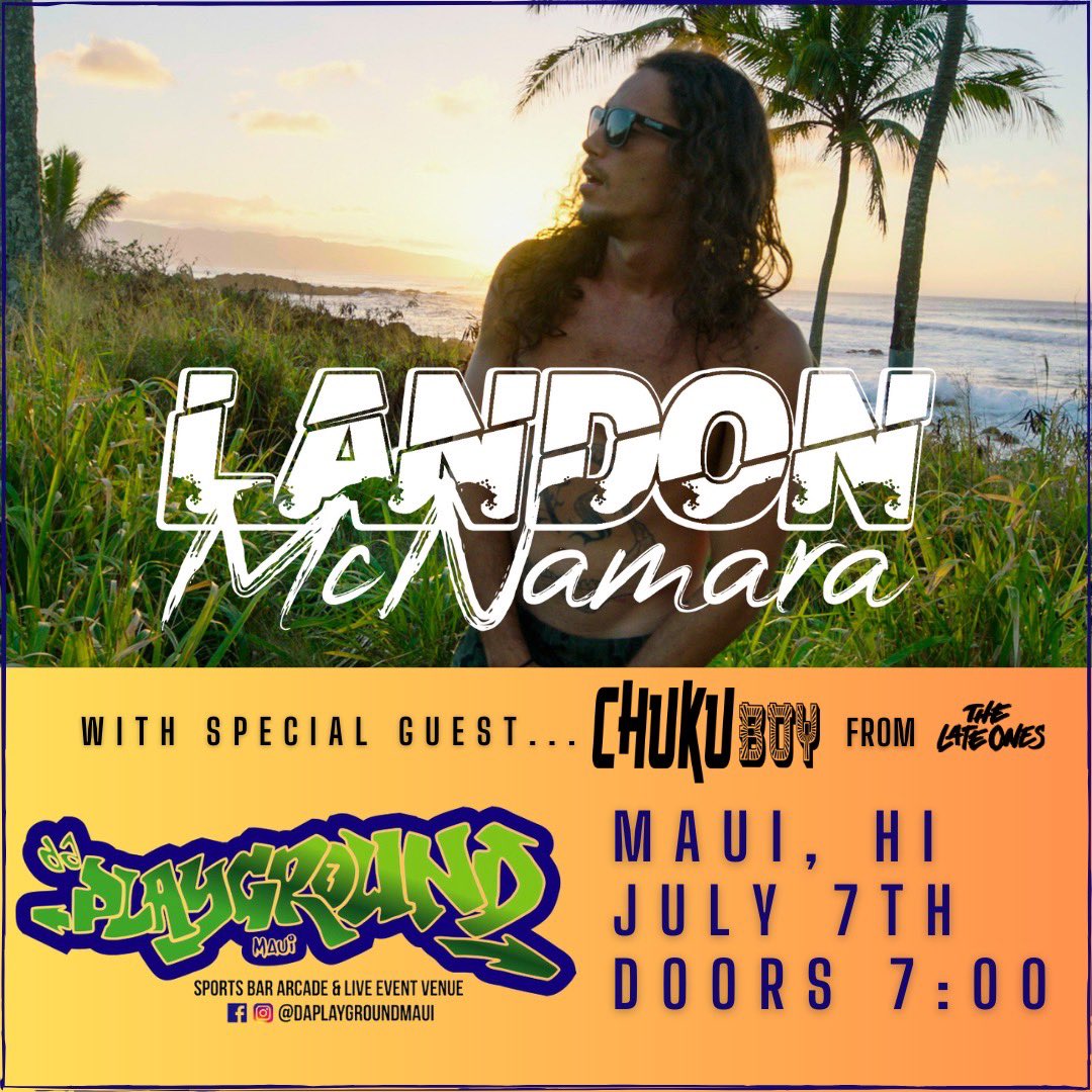 SilverbackMusic's tweet photo. 🌊 Just Announced! Duck dive into that deep water w/ @Landon_McNamara Friday, July 7 in #Hawaii on #Maui @daplaygroundma1 with special guest #Chukubwaiiii from @thelateones! Doors 7pm 🕖 🎫 Tickets &amp; details:  https://t.co/QcCh9zVqkS 🔗

#landonmcnamara #wildtrip #silverbackmusic https://t.co/oKEFXeWDxO