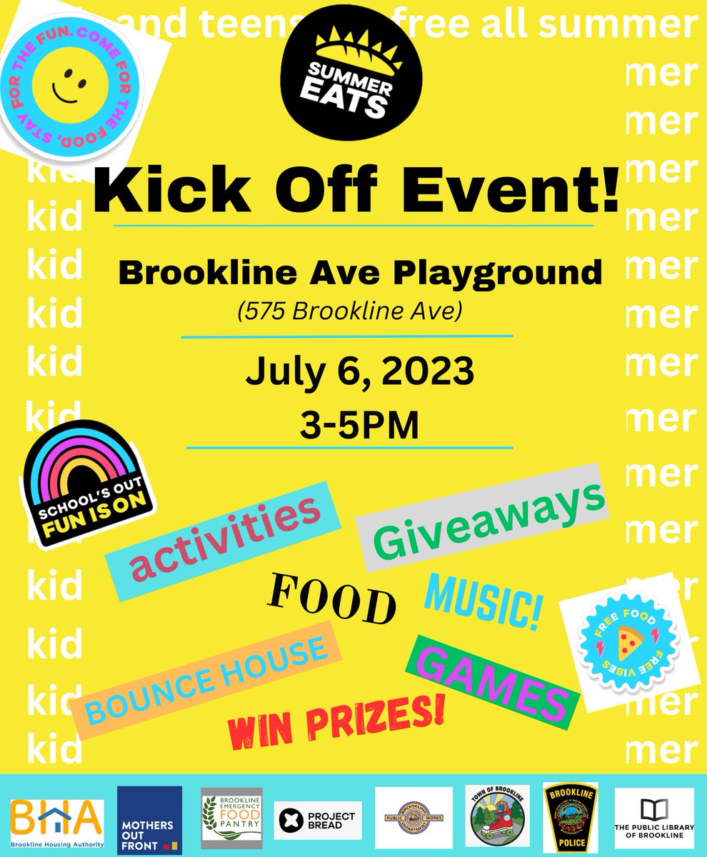 You are invited to the Summer Eats Kick off Event at the Brookline Ave Playground!

Summer Eats is a federal program designed to ensure that all youth (18 &amp; under) have access to healthy meals and snacks during the summer, when school is not in session! Join us to learn more!