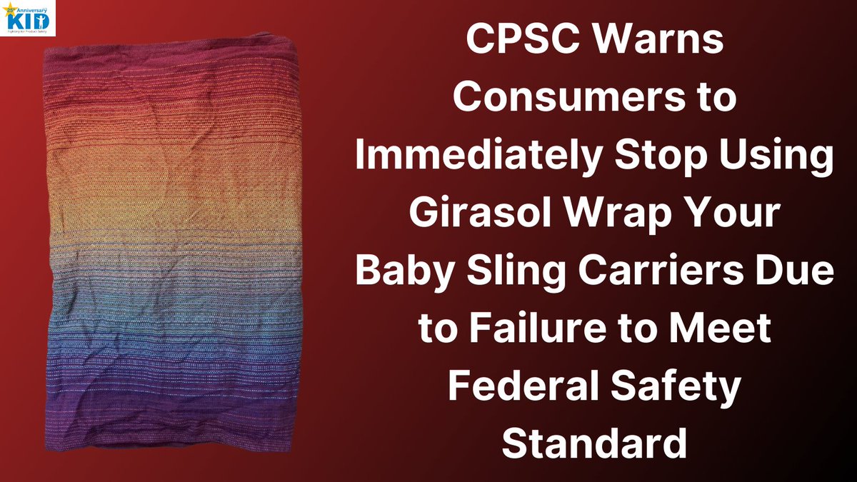 Kids In Danger (@kidsindanger) on Twitter photo The <a href="/USCPSC/">US Consumer Product Safety Commission</a> is warning consumers to stop using Girasol Rainbow Love Woven Wrap sling carriers because infants can fall out of them. They also urge consumers to avoid similar products from Girasol. Learn more: bit.ly/4651fUU The <a href="/USCPSC/">US Consumer Product Safety Commission</a> is warning consumers to stop using Girasol Rainbow Love Woven Wrap sling carriers because infants can fall out of them. They also urge consumers to avoid similar products from Girasol. Learn more: bit.ly/4651fUU
