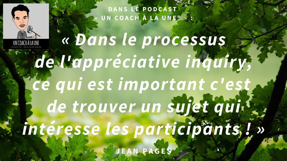 Dans le 25ème épisode du podcast « Un Coach À La Une® », le coach et superviseur Jean PAGES répond à nos questions sur l’approche de l’appréciative Inquiry.

Écoutez l'épisode : tinyurl.com/UCALU25JP

#LeMédiaDesCoachs #Coaching #coach #supervision