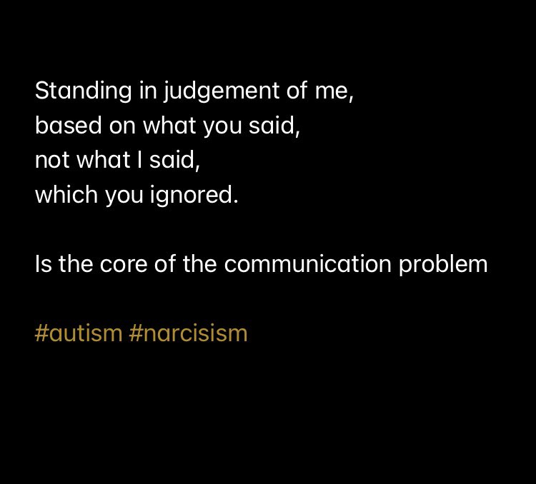 snakeappletree1's tweet image. Standing in judgement of me, 
based on what you said, 
not what I said, 
which you ignored.

Is the core of the communication problem

#autism #narcisism