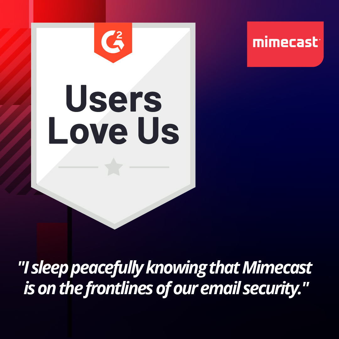 When you have Mimecast, you sleep easy. Can’t thank our customers enough for the kind words they shared in @G2dotcom's Summer 2023 Report. And don’t worry, the love is mutual ❤️. See what else our customers shared here: bit.ly/3qCLMeo