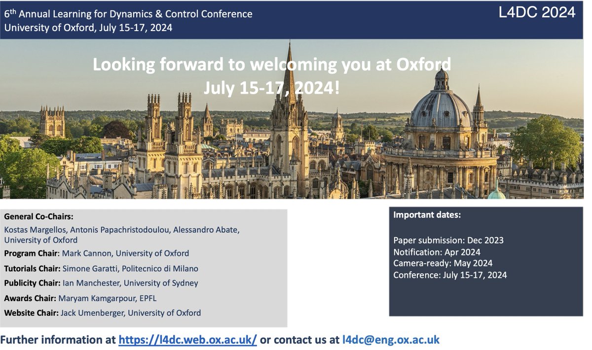 L4DC Conference (@l4dc_conf) on Twitter photo L4DC 2024 will take place at <a href="/UniofOxford/">University of Oxford</a> <a href="/oxengsci/">Engineering Science, Oxford</a> on July 15-17! For more information, see l4dc.web.ox.ac.uk! L4DC 2024 will take place at <a href="/UniofOxford/">University of Oxford</a> <a href="/oxengsci/">Engineering Science, Oxford</a> on July 15-17! For more information, see l4dc.web.ox.ac.uk!