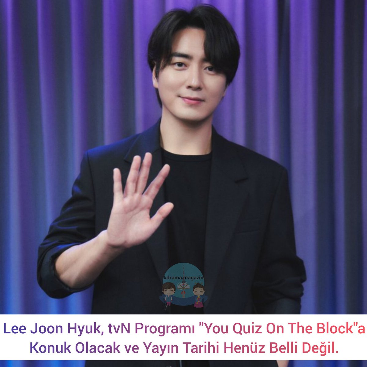 #LeeJoonHyuk, tvN Programı #YouQuizOnTheBlock'a Konuk Olacak ve Yayın Tarihi Henüz Belli Değil.