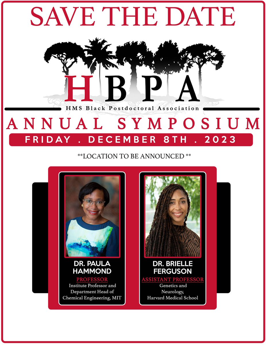 Save the Date. HMS Black Postdoc Symposium 2023. We’re thrilled to have these two amazing speakers! We will post a registration link soon.