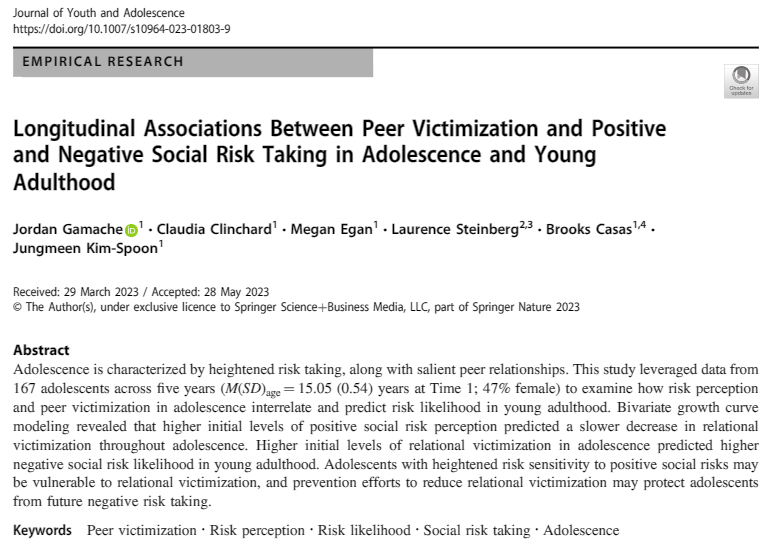 New paper in Journal of Youth and Adolescence! Longitudinal Associations Between Peer Victimization and Positive and Negative Social Risk Taking in Adolescence and Young Adulthood.
