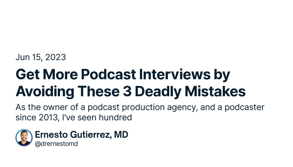 New shipment! Get More Podcast Interviews by Avoiding These 3 Deadly Mistakes by drernestomd. 

👉  Read it —> x.com/drernestomd/st…

#ship30for30