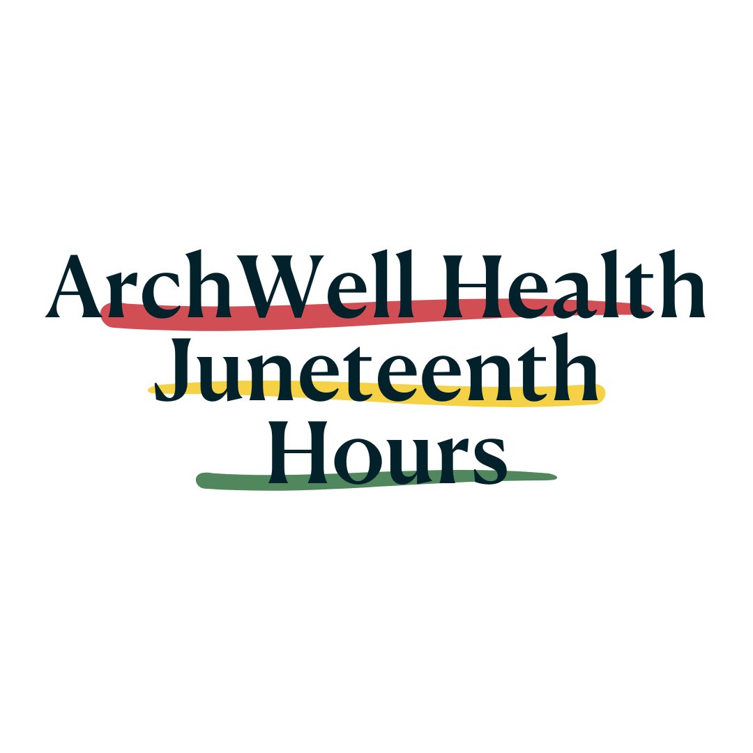 In observance of the #Juneteenth holiday, all ArchWell Health centers will be closed Monday, June 19. We will reopen at normal business hours Tuesday, June 20.