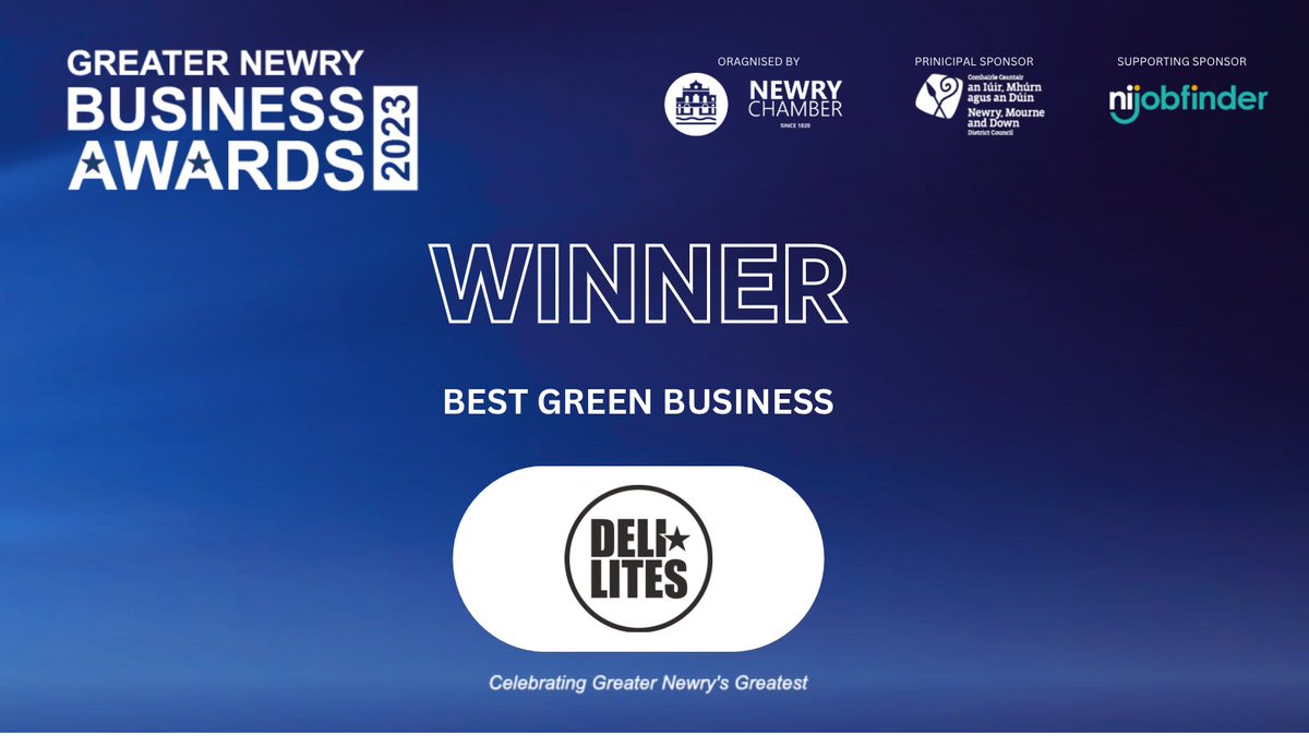 NewryChamber's tweet photo. Deli-Lites have been awarded ‘Best Green business’ for their demonstration to a clearer pathway to greener and more sustainable marketplace. #GNBA #greaternewrybusinessawards https://t.co/CAUaWqHvHP