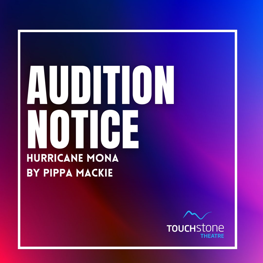 Touchstone Theatre and Ruby Slippers Theatre are seeking a Vancouver-based actor for the role of JAY in the world premiere co-production of 'Hurricane Mona' by Pippa Mackie, directed by Roy Surette. For complete audition details, visit: ow.ly/v69Y50OPWfV