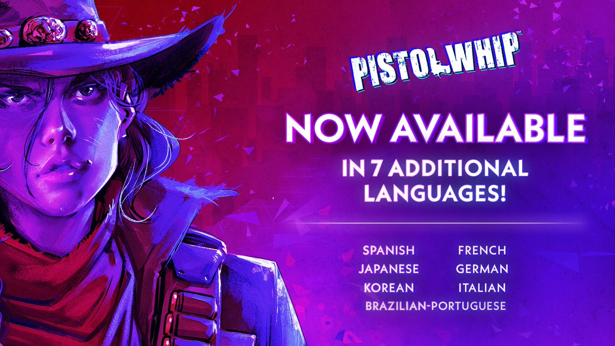 PistolWhipVR's tweet photo. 🔔 IMPORTANT UPDATE 🔔
Pistol Whip is now available in 7 new languages!
Français ✅
Deutsche ✅
Italiano ✅
Español ✅
Portugues do Brasil ✅
日本語 ✅
한국어 ✅ https://t.co/k8IUWZ6dRP