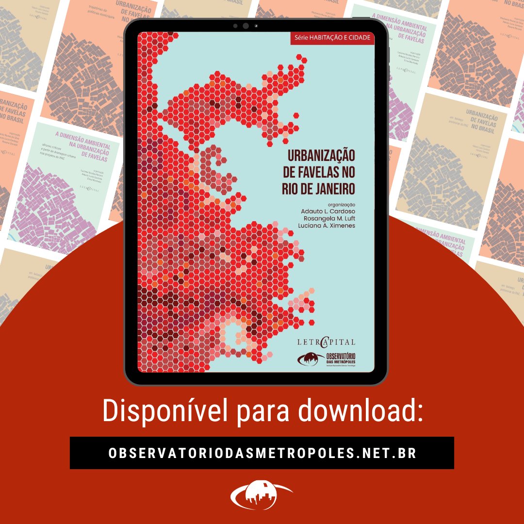 📝Livro apresenta a trajetória da urbanização de favelas no Rio de Janeiro, analisando a capacidade institucional, os marcos normativos e as principais políticas habitacionais implementadas pelo poder público.📲Disponível para download gratuito: bit.ly/3PiIxDc