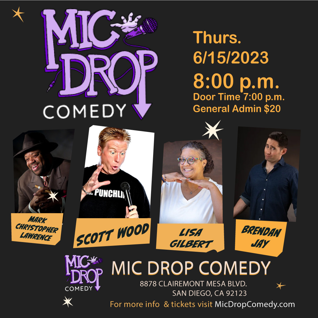 DavidKamatoy's tweet photo. San Diego, CA - #MicDropComedy tonight @MarkChrLaw #ScottWood #LisaGilbert #BrendanJay Comedy in San Diego . 8:00 p.m. SHOW 7:00  OPEN DOOR. https://t.co/yvYuTBQtXj
