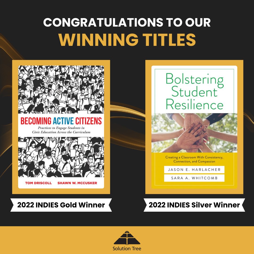 SolutionTree's tweet photo. We’re thrilled to announce that Becoming Active Citizens and Bolstering Student Resilience are @ForewordReviews INDIES Winners for Education! 🏆✨

Congratulations to @TomDriscollEDU, @ShawnMcCusker, Jason Harlacher, &amp; @SaraWhitcomb!

Order your copies on https://t.co/MDZJGge9mp. https://t.co/9XByT6BaqQ